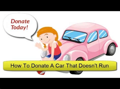 How To Donate A Car That Doesn't Run .